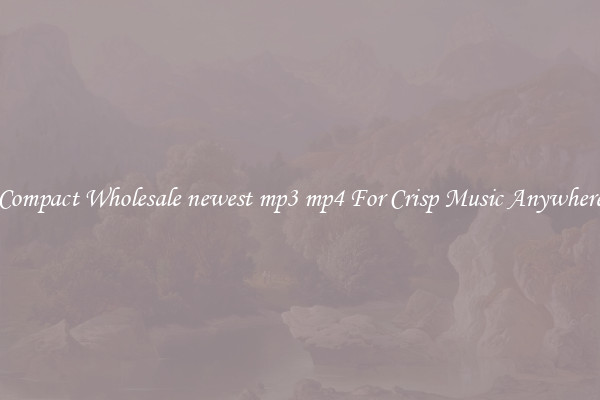 Compact Wholesale newest mp3 mp4 For Crisp Music Anywhere