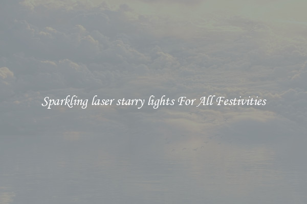 Sparkling laser starry lights For All Festivities