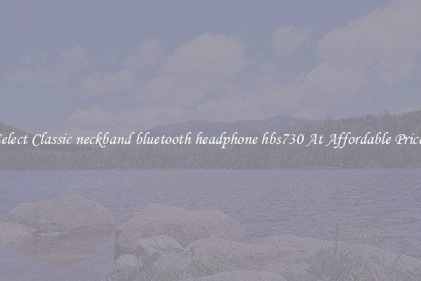 Select Classic neckband bluetooth headphone hbs730 At Affordable Prices